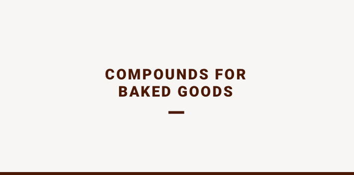 Compounds for baked goods